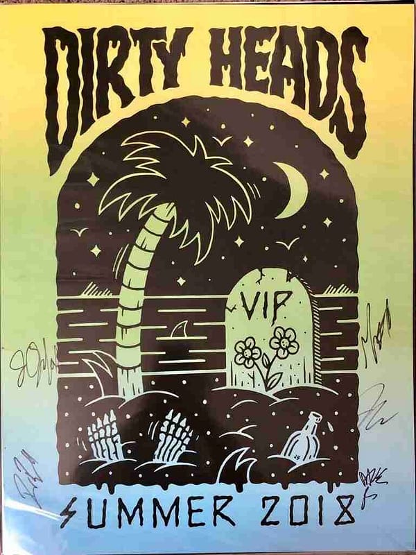 Dirty Heads 2018 VIP Poster - Band Signed